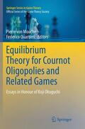 Quartieri / von Mouche |  Equilibrium Theory for Cournot Oligopolies and Related Games | Buch |  Sack Fachmedien