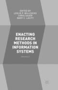 Willcocks / Lacity / Sauer |  Enacting Research Methods in Information Systems: Volume 2 | Buch |  Sack Fachmedien
