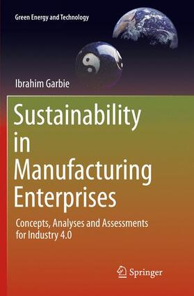 Garbie | Sustainability in Manufacturing Enterprises | Buch | 978-3-319-80536-8 | sack.de