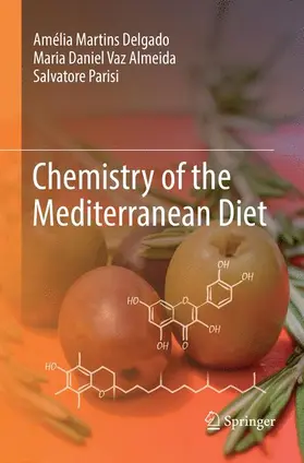 Delgado / Vaz Almeida / Parisi |  Chemistry of the Mediterranean Diet | Buch |  Sack Fachmedien