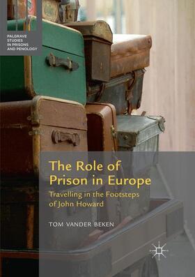 Vander Beken |  The Role of Prison in Europe | Buch |  Sack Fachmedien