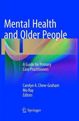 Ray / Chew-Graham | Mental Health and Older People | Buch | 978-3-319-80584-9 | sack.de