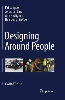 Langdon / Dong / Lazar |  Designing Around People | Buch |  Sack Fachmedien