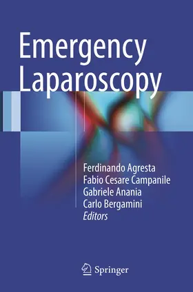 Agresta / Bergamini / Campanile |  Emergency Laparoscopy | Buch |  Sack Fachmedien