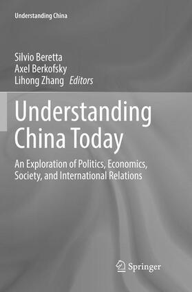 Beretta / Zhang / Berkofsky | Understanding China Today | Buch | 978-3-319-80612-9 | sack.de