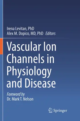 Levitan, PhD / Dopico, MD, PhD | Vascular Ion Channels in Physiology and Disease | Buch | 978-3-319-80613-6 | www.sack.de