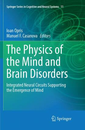 Casanova / Opris | The Physics of the Mind and Brain Disorders | Buch | 978-3-319-80622-8 | sack.de