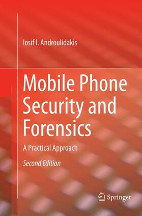 Androulidakis | Mobile Phone Security and Forensics | Buch | 978-3-319-80641-9 | sack.de