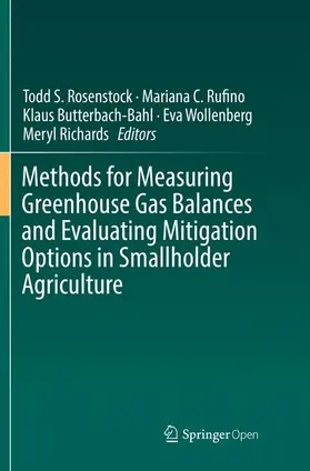 Rosenstock / Rufino / Richards |  Methods for Measuring Greenhouse Gas Balances and Evaluating Mitigation Options in Smallholder Agriculture | Buch |  Sack Fachmedien