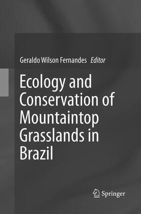 Fernandes | Ecology and Conservation of Mountaintop grasslands in Brazil | Buch | 978-3-319-80658-7 | sack.de