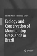 Fernandes |  Ecology and Conservation of Mountaintop grasslands in Brazil | Buch |  Sack Fachmedien