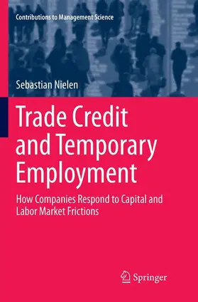 Nielen |  Trade Credit and Temporary Employment | Buch |  Sack Fachmedien