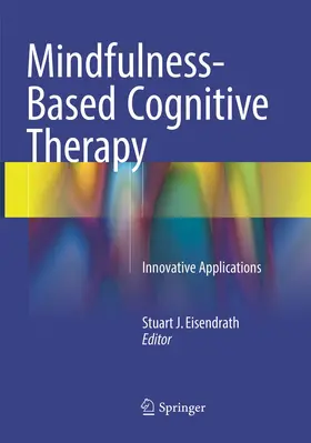 Eisendrath |  Mindfulness-Based Cognitive Therapy | Buch |  Sack Fachmedien