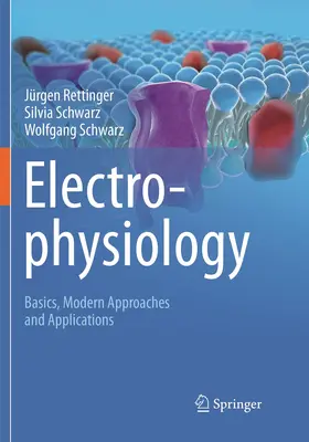 Rettinger / Schwarz |  Electrophysiology | Buch |  Sack Fachmedien
