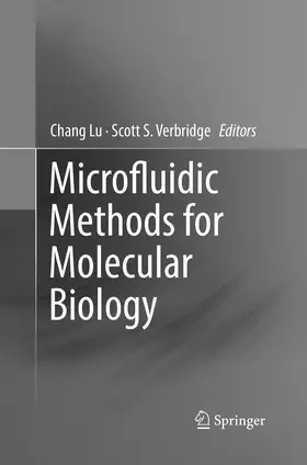 Verbridge / Lu |  Microfluidic Methods for Molecular Biology | Buch |  Sack Fachmedien