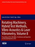 Epp / De Clerck |  Rotating Machinery, Hybrid Test Methods, Vibro-Acoustics & Laser Vibrometry, Volume 8 | Buch |  Sack Fachmedien