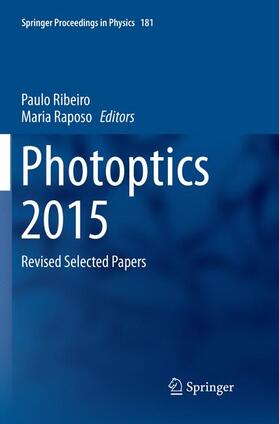 Raposo / Ribeiro | Photoptics 2015 | Buch | 978-3-319-80730-0 | sack.de