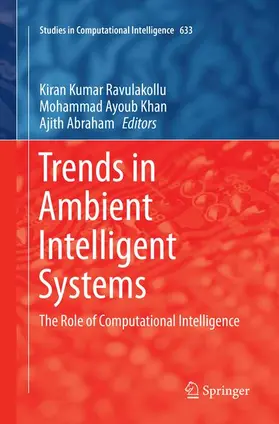 Ravulakollu / Abraham / Khan | Trends in Ambient Intelligent Systems | Buch | 978-3-319-80742-3 | sack.de