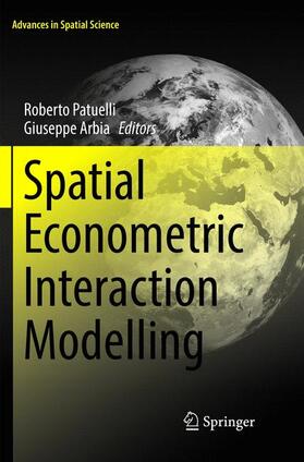 Arbia / Patuelli | Spatial Econometric Interaction Modelling | Buch | 978-3-319-80746-1 | sack.de