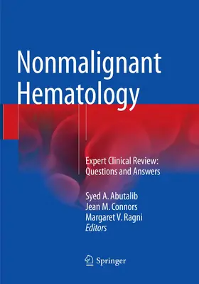 Abutalib / Ragni / Connors |  Nonmalignant Hematology | Buch |  Sack Fachmedien