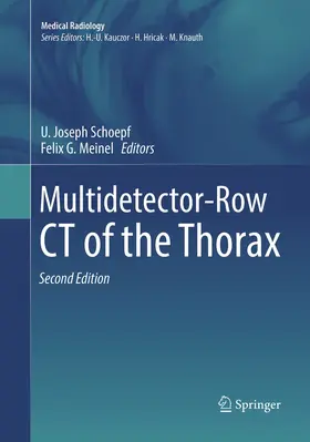 Schoepf / Meinel |  Multidetector-Row CT of the Thorax | Buch |  Sack Fachmedien