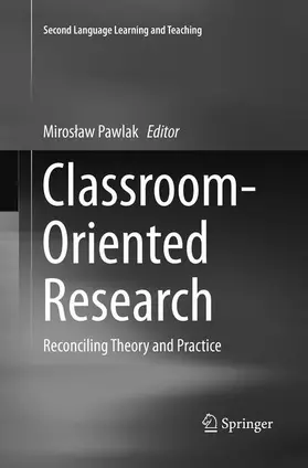 Pawlak |  Classroom-Oriented Research | Buch |  Sack Fachmedien