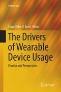 Ernst |  The Drivers of Wearable Device Usage | Buch |  Sack Fachmedien