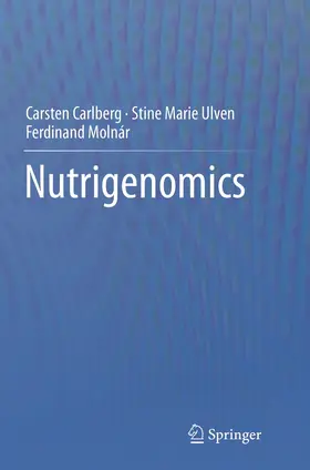 Carlberg / Molnár / Ulven |  Nutrigenomics | Buch |  Sack Fachmedien