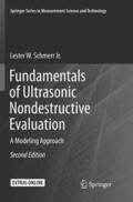 Schmerr Jr. |  Fundamentals of Ultrasonic Nondestructive Evaluation | Buch |  Sack Fachmedien