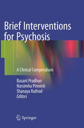 Pradhan / Pinninti / Rathod |  Brief Interventions for Psychosis | Buch |  Sack Fachmedien