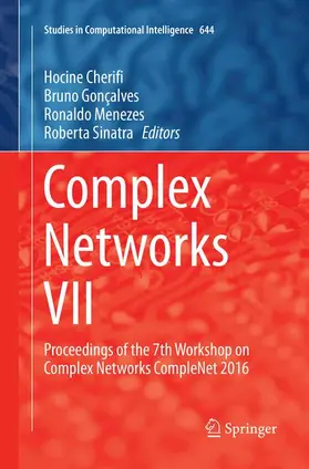 Cherifi / Sinatra / Gonçalves |  Complex Networks VII | Buch |  Sack Fachmedien