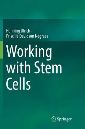 Ulrich / Davidson Negraes |  Working with Stem Cells | Buch |  Sack Fachmedien