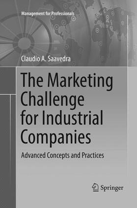 Saavedra |  The Marketing Challenge for Industrial Companies | Buch |  Sack Fachmedien
