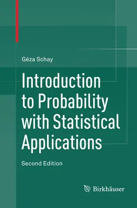 Schay |  Introduction to Probability with Statistical Applications | Buch |  Sack Fachmedien