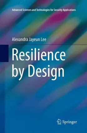 Lee |  Resilience by Design | Buch |  Sack Fachmedien