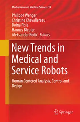 Wenger / Chevallereau / Rodic |  New Trends in Medical and Service Robots | Buch |  Sack Fachmedien