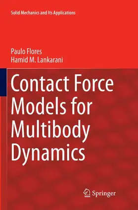 Lankarani / Flores |  Contact Force Models for Multibody Dynamics | Buch |  Sack Fachmedien