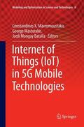 Mavromoustakis / Batalla / Mastorakis |  Internet of Things (IoT) in 5G Mobile Technologies | Buch |  Sack Fachmedien