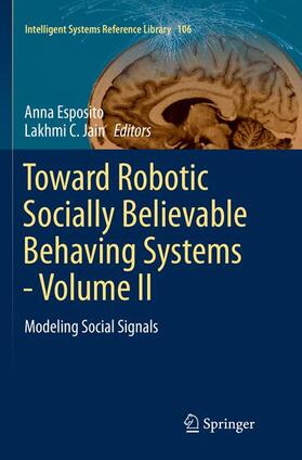 Jain / Esposito |  Toward Robotic Socially Believable Behaving Systems - Volume II | Buch |  Sack Fachmedien