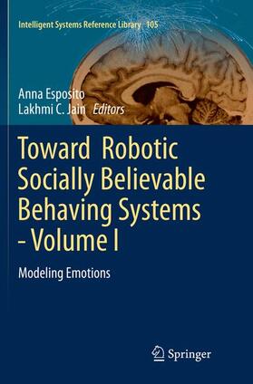 Jain / Esposito |  Toward  Robotic Socially Believable Behaving Systems - Volume I | Buch |  Sack Fachmedien
