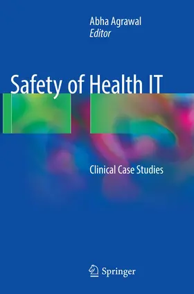 Agrawal |  Safety of Health IT | Buch |  Sack Fachmedien