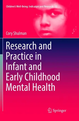 Shulman |  Research and Practice in Infant and Early Childhood Mental Health | Buch |  Sack Fachmedien