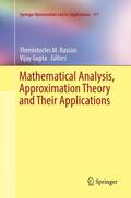 Gupta / Rassias |  Mathematical Analysis, Approximation Theory and Their Applications | Buch |  Sack Fachmedien
