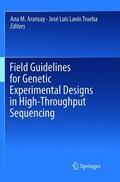 Lavín Trueba / Aransay |  Field Guidelines for Genetic Experimental Designs in High-Throughput Sequencing | Buch |  Sack Fachmedien