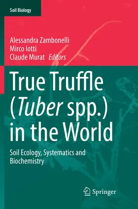 Zambonelli / Murat / Iotti |  True Truffle (Tuber spp.) in the World | Buch |  Sack Fachmedien