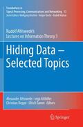 Ahlswede / Tamm / Deppe |  Hiding Data - Selected Topics | Buch |  Sack Fachmedien