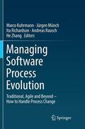 Kuhrmann / Münch / Zhang |  Managing Software Process Evolution | Buch |  Sack Fachmedien