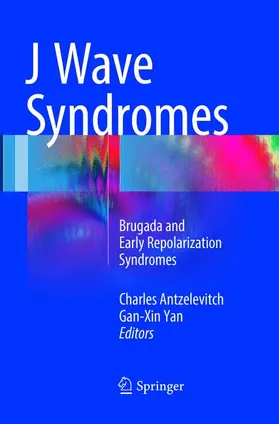 Yan / Antzelevitch |  J Wave Syndromes | Buch |  Sack Fachmedien