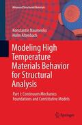 Altenbach / Naumenko |  Modeling High Temperature Materials Behavior for Structural Analysis | Buch |  Sack Fachmedien