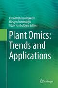Hakeem / Tombuloglu / Tombuloglu |  Plant Omics: Trends and Applications | Buch |  Sack Fachmedien